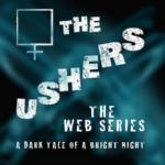 The Ushers, la nuova webserie dark italiana premiata IMMaginario Festival di Perugia