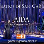 Aida di Giuseppe Verdi, dal Teatro San Carlo di Napoli su Rai 5