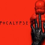 American Horror Story: Apocalypse è il titolo della nuova stagione, primo poster