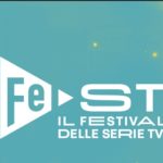 FeST - il Festival delle serie tv torna dalla Triennale di Milano