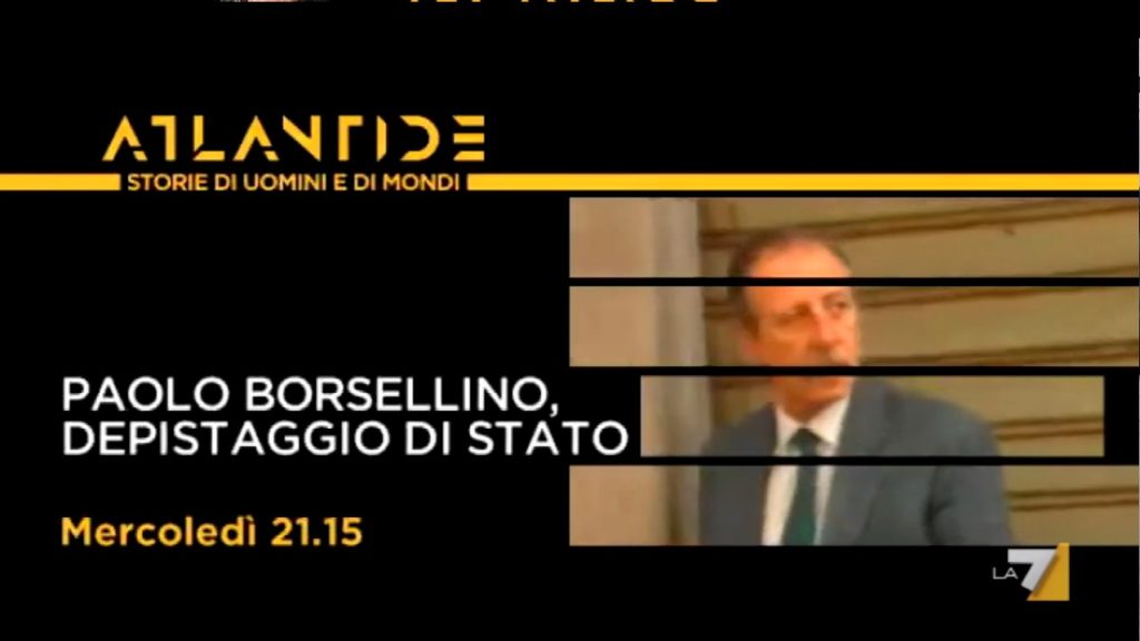 Atlantide - Paolo Borsellino depistaggio di Stato