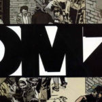 DMZ: HBO Max ordina la serie TV tratta dal fumetto DC Comics