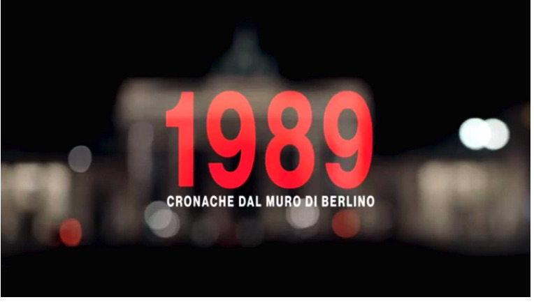 1989 Cronache dal muro di Berlino Rai tre