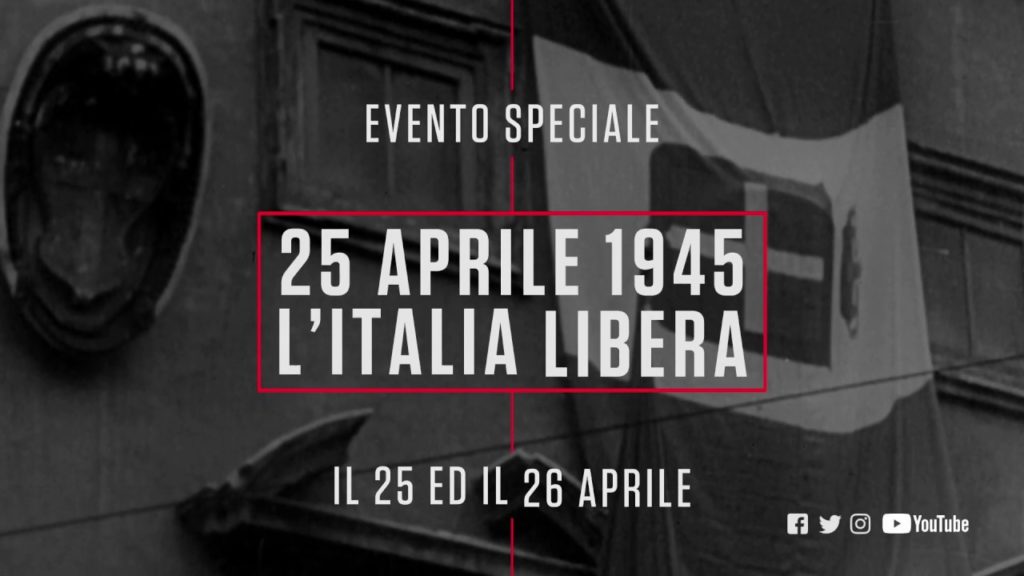 25 aprile 1945 – L’Italia Libera History