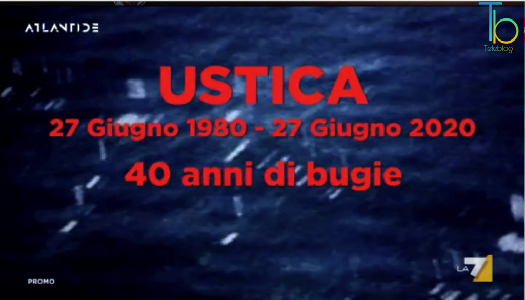 Speciale Atlantide - Strage di Ustica La7