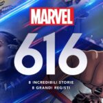Marvel 616: il primo trailer della nuova docuserie di Disney+