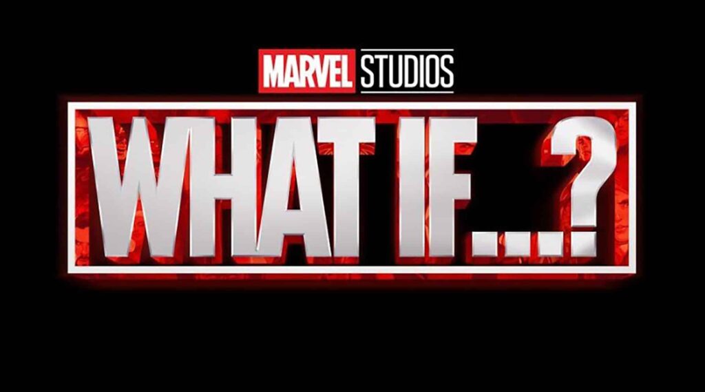What If…?: la nuova serie dei Marvel Studios arriverà in estate su Disney+