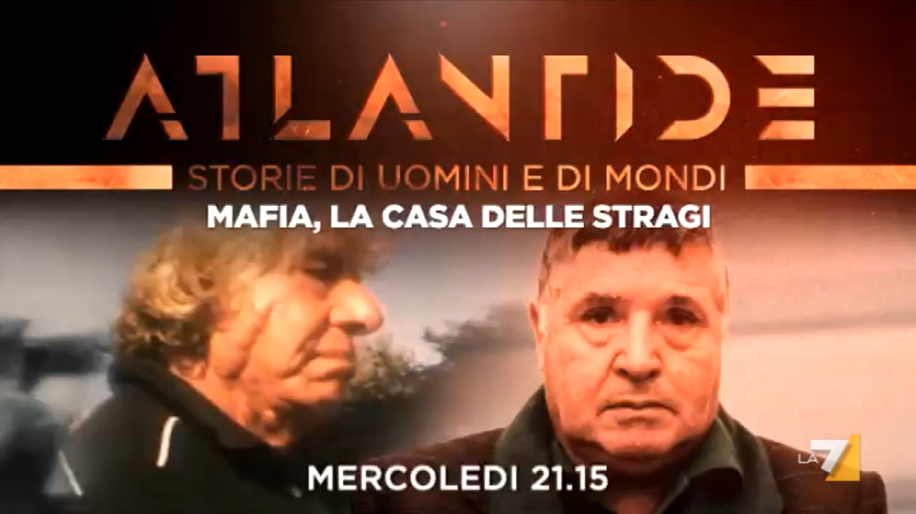 Atlantide - Mafia la casa delle stragi La7