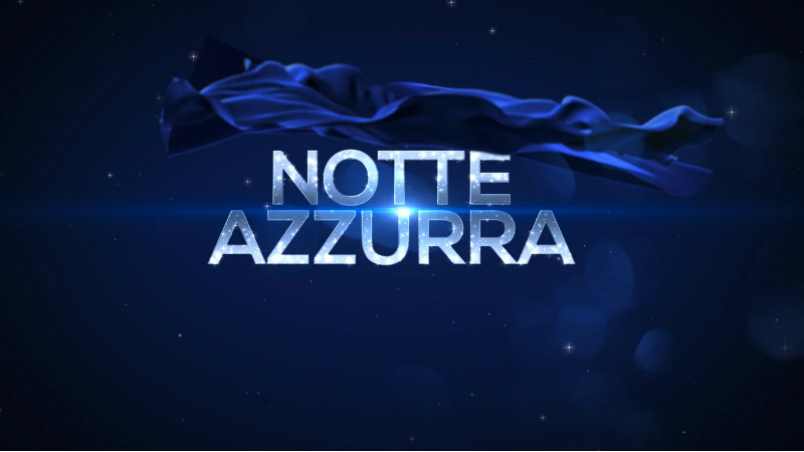Notte Azzurra Rai Uno