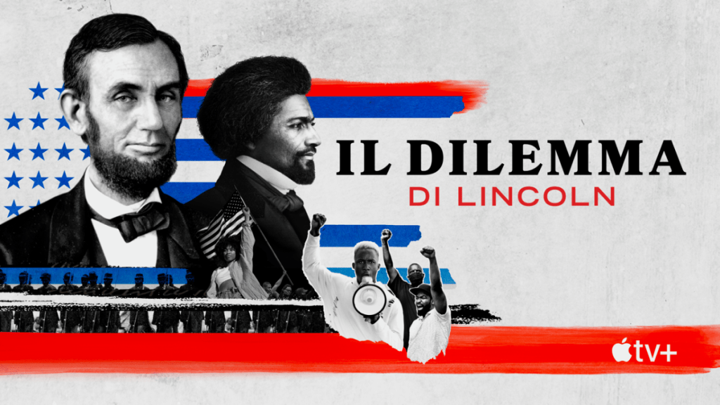 “Il dilemma di Lincoln”, la nuova docuserie per Apple TV+: il trailer