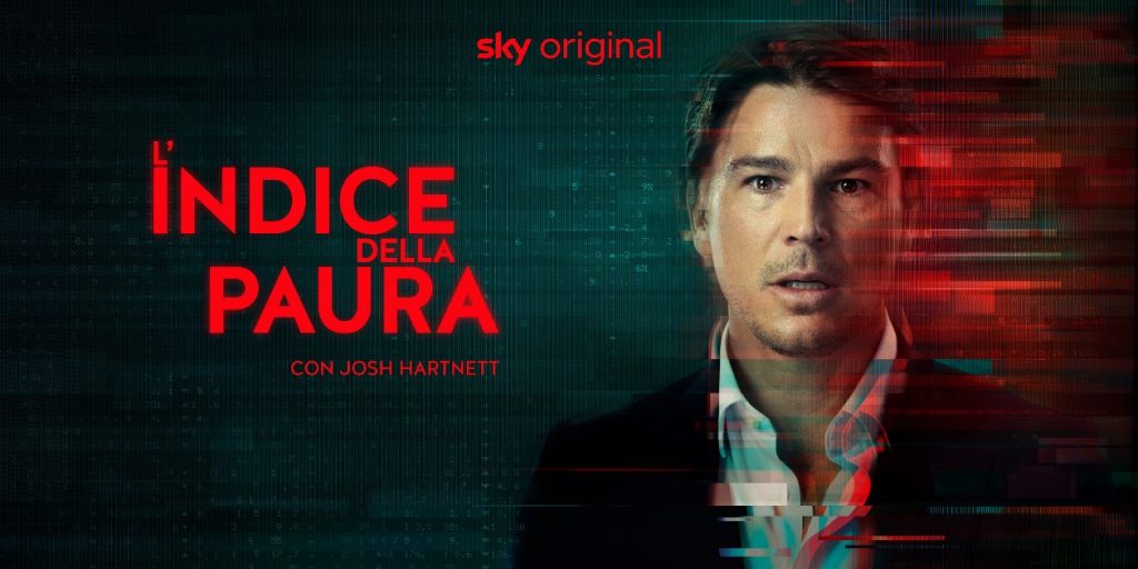 L’indice della paura, Josh Hartnett nella nuova serie thriller Sky Original: poster e trailer