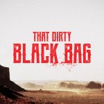 That Dirty Black Bag: il primo trailer della nuova serie western italiana di AMC