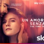 UN AMORE SENZA TEMPO - THE TIME TRAVELER’S WIFE Sky Serie