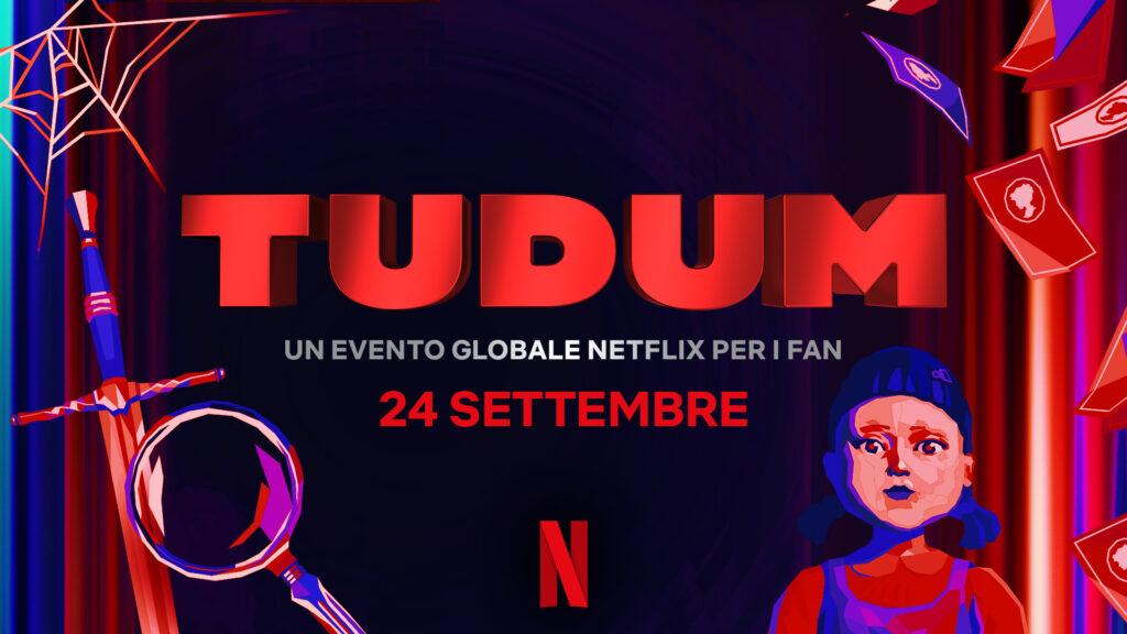 Tudum, torna l’evento globale di Netflix per i fans