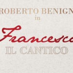 “Francesco Il Cantico”, Roberto Benigni in esclusiva su Paramount+
