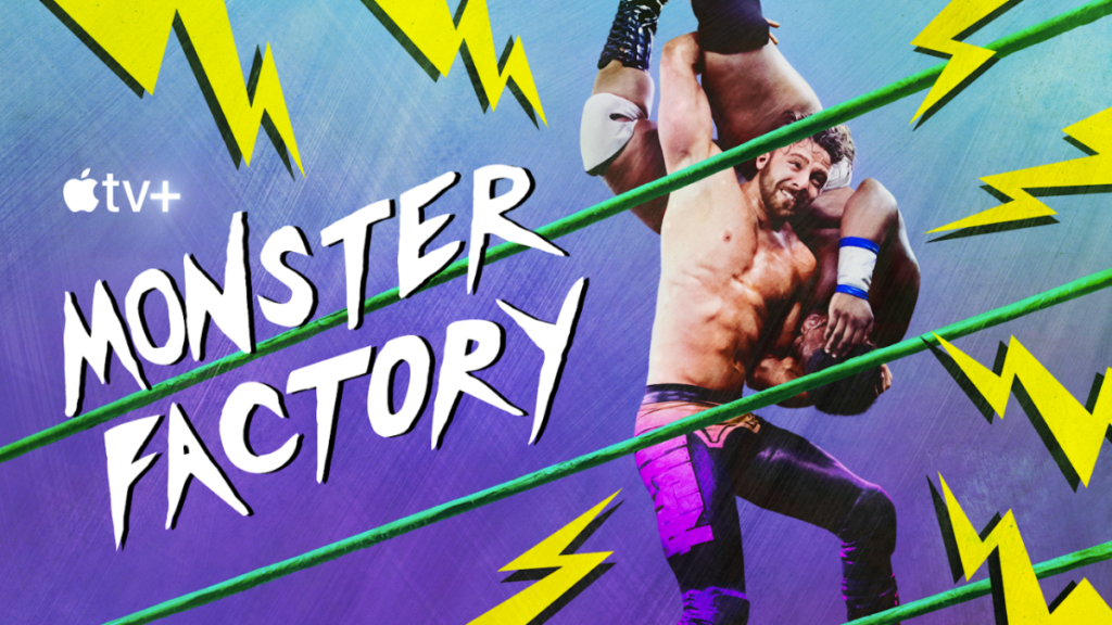 “Monster Factory”, la nuova docuserie sul mondo del wrestling in arrivo su Apple TV+