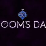 BBC annuncia Doctor Who: Doom’s Day, una nuova storia per il 60° anniversario