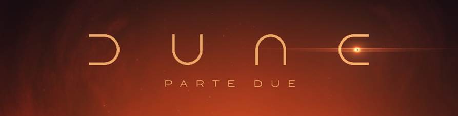 Dune – Parte Due, con un solo biglietto possibile la visione anche del primo film: ecco come