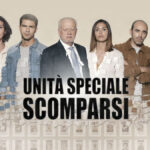 Unità Speciale Scomparsi, su Mediaset Infinity il nuovo procedural