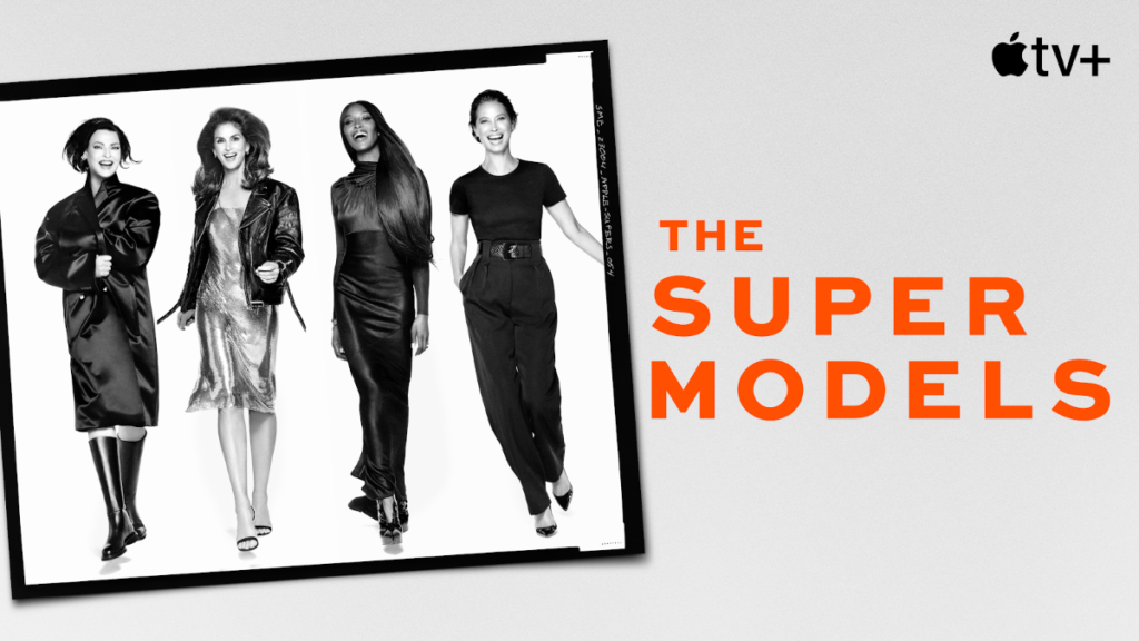 “The Super Models”, arriva il documentario evento su Apple TV+: il trailer