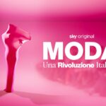 Moda. Una rivoluzione italiana, la nuova docuserie Sky Original in onda su Sky Documentaries