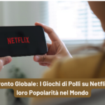 Confronto globale: i giochi di Polli su Netflix e la loro popolarità nel mondo