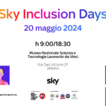 Sky Inclusion days, la seconda edizione del grande evento dedicato ai temi dell’inclusione e della diversità