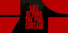 KV_LIFE BEYOND THE PINE CURTAIN